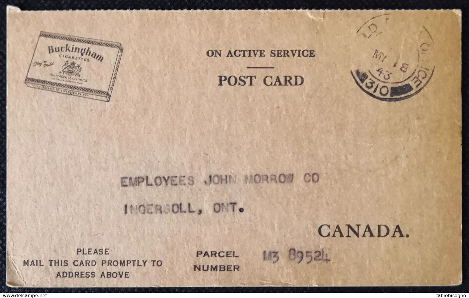 Canada 18 May 1943 Field Post Office 310 - Military Postcard - Buckingham Cigarettes - 1903-1954 De Koningen