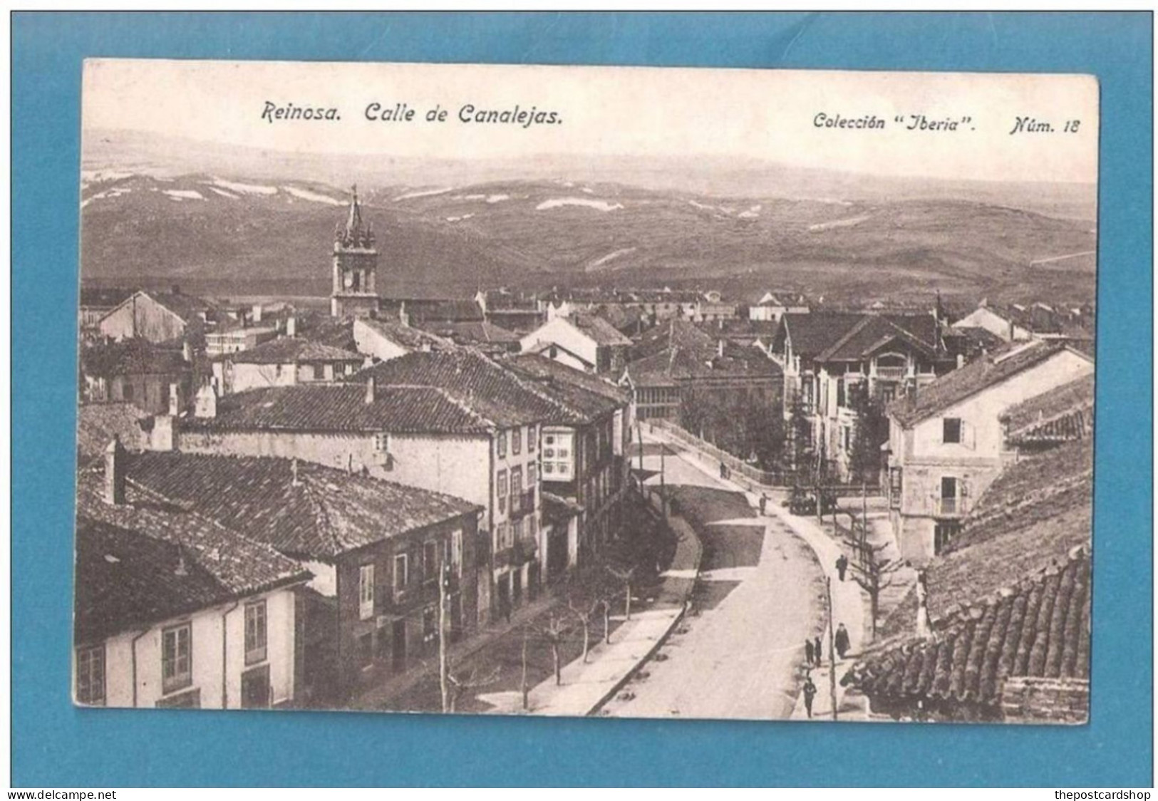 CPA SPAIN ESPAGNE Espagne: - REINOSA: Calle De CANALEJAS - ( Voir Scan Recto-verso). - Cantabrië (Santander)