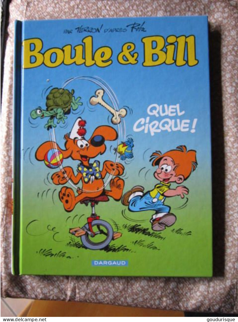 BOULE ET BILL QUEL CIRQUE ! ROBA  EDITION LES N'OS D'OR - Boule Et Bill