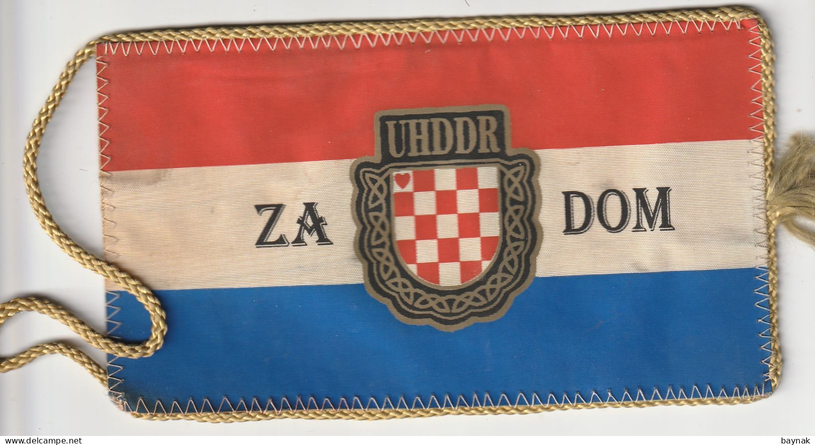 CROATIA  -  ZA DOM  --  UHDDR   -   UDRUGA HRVATSKIH DRAGOVOLJACA DOMOVINSKOG  RATA -- 17cm X 10 Cm  -  BANNER, PENNANT - Drapeaux