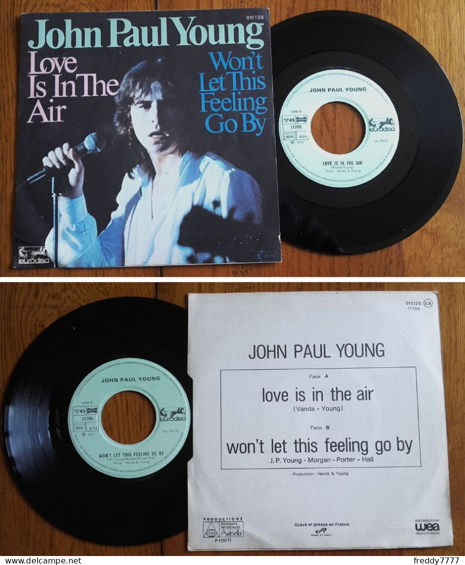 RARE French SP 45t RPM (7") JOHN PAUL YOUNG «Love Is In The Air» (1977) - Ediciones De Colección