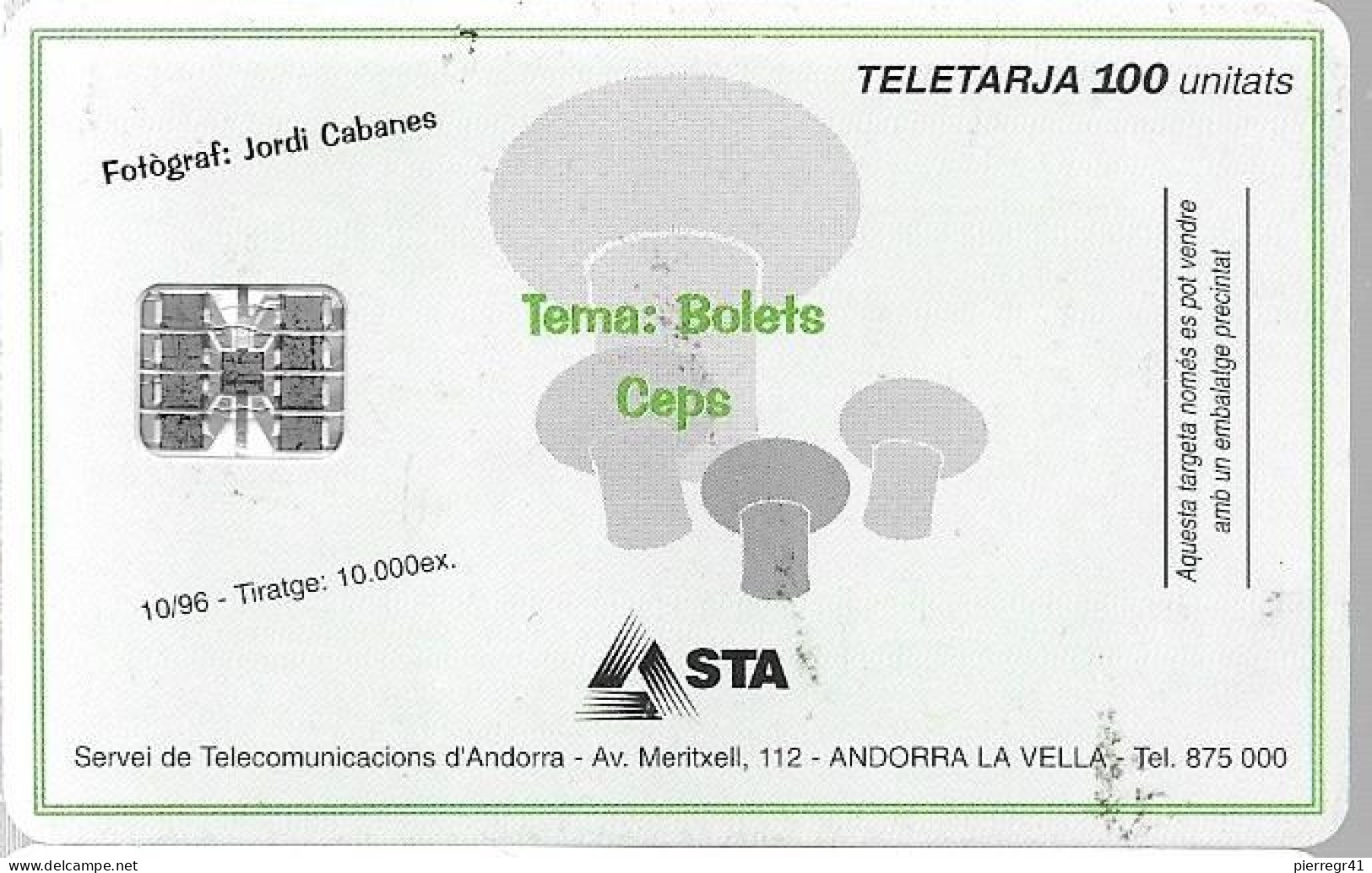 CARTE-PUCE-ANDORRE-100U-AND61-SC7-10/96-CEPES BOLETS-10000Ex-Utilisé-TBE - Andorre