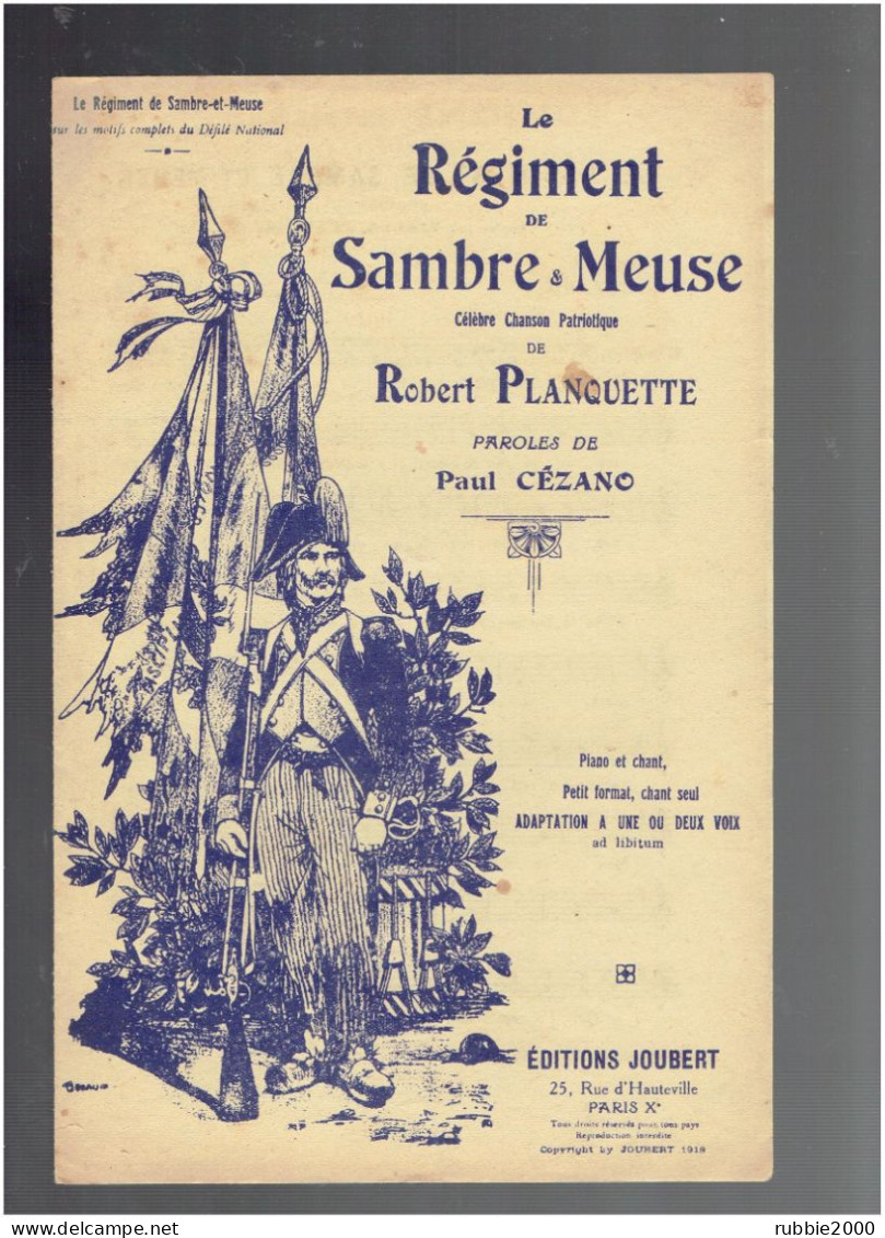 LE REGIMENT DE SAMBRE ET MEUSE PARTITION PAROLES ET MUSIQUE EDITION 1944 ROBERT PLANQUETTE PAUL CEZANO - Documents