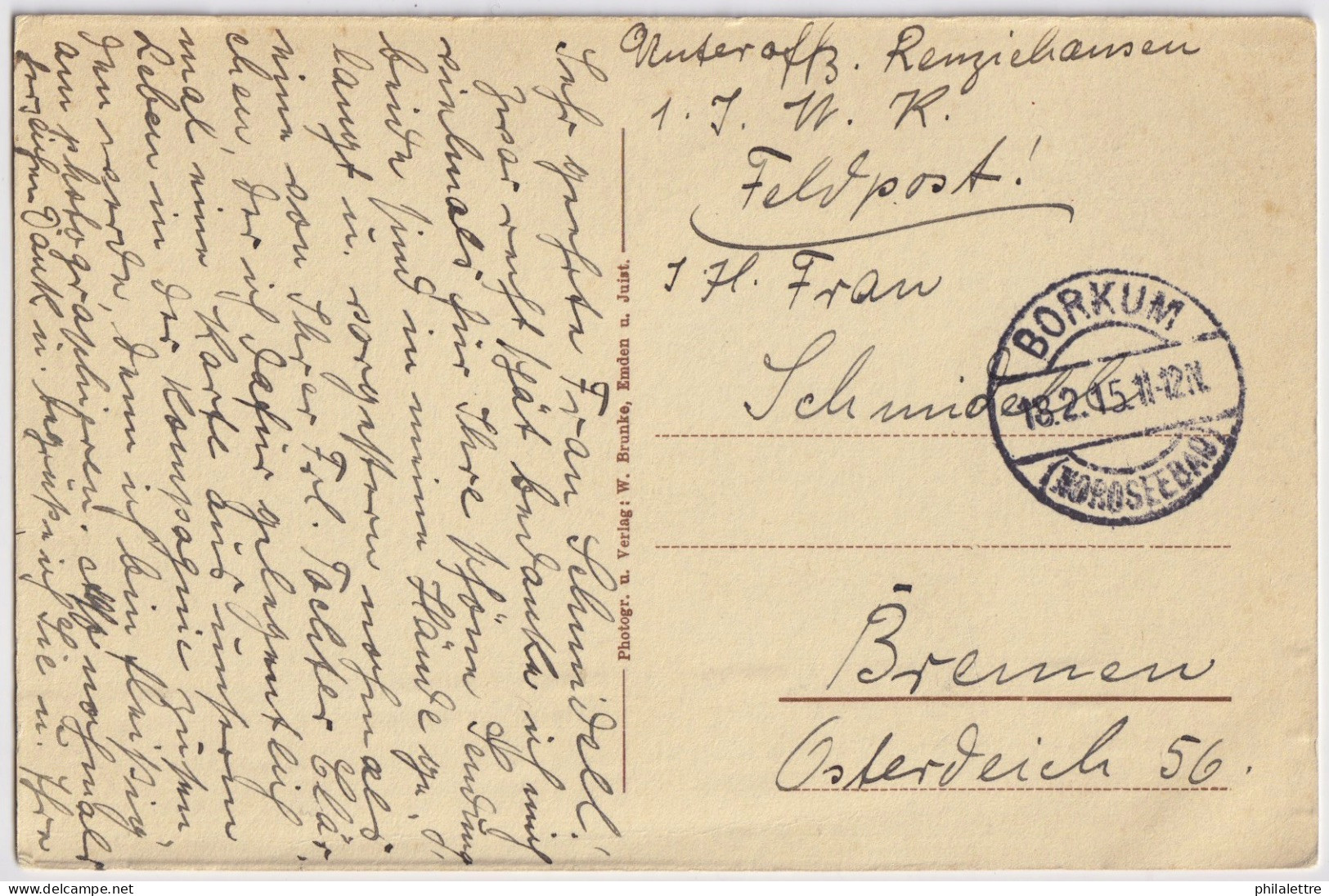 ALLEMAGNE / GERMANY - 1915 Feldpost Post Card From A Sergeant At BORKUM (Nordseebad) To Bremen - Briefe U. Dokumente