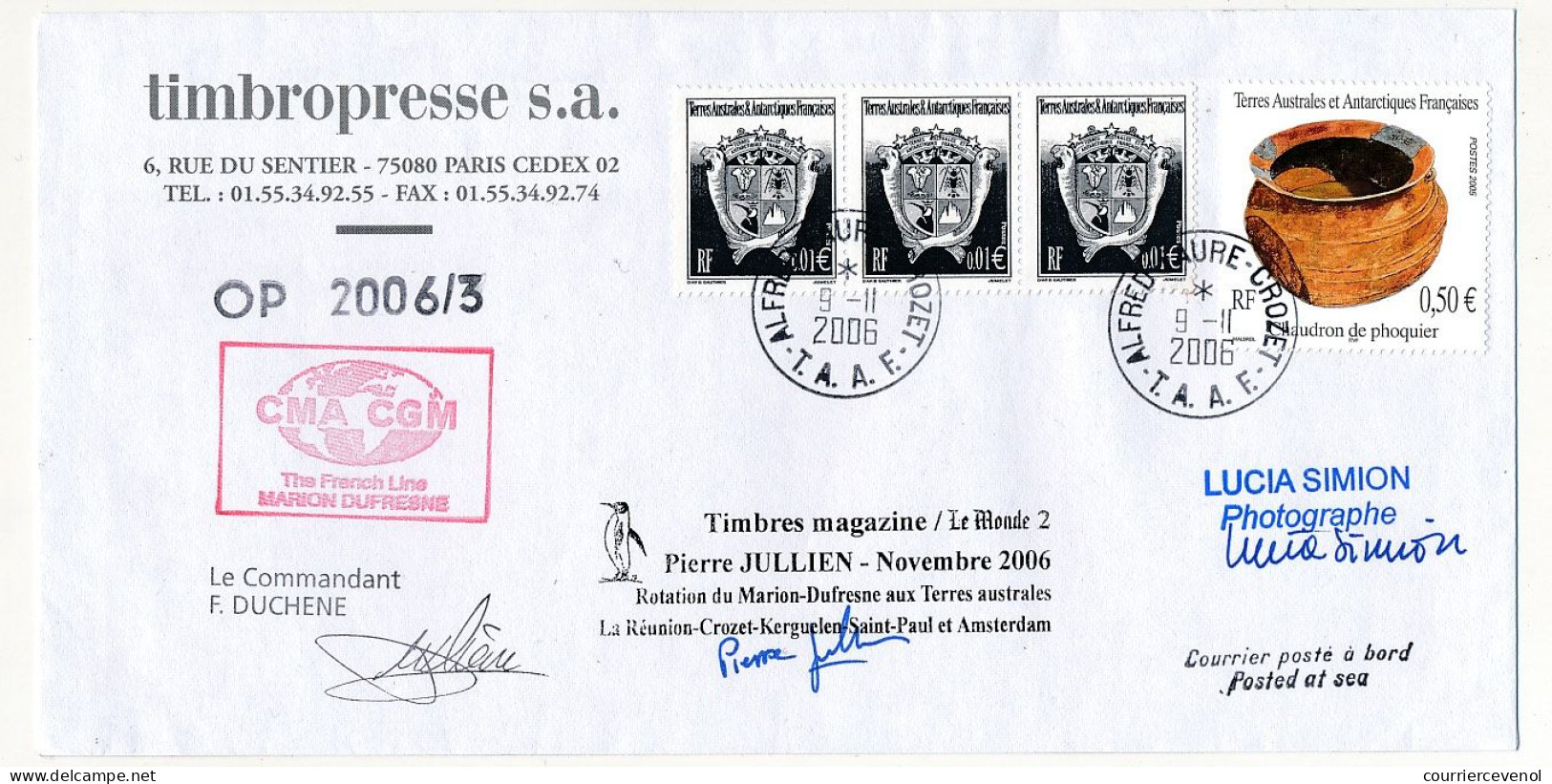 TAAF - Env. Affr 0,50 Chaudron De Phoquier + Blasons Obl Alfred Faure Crozet 9/11/2006 + Divers Cachets OP 2006/3 - Storia Postale