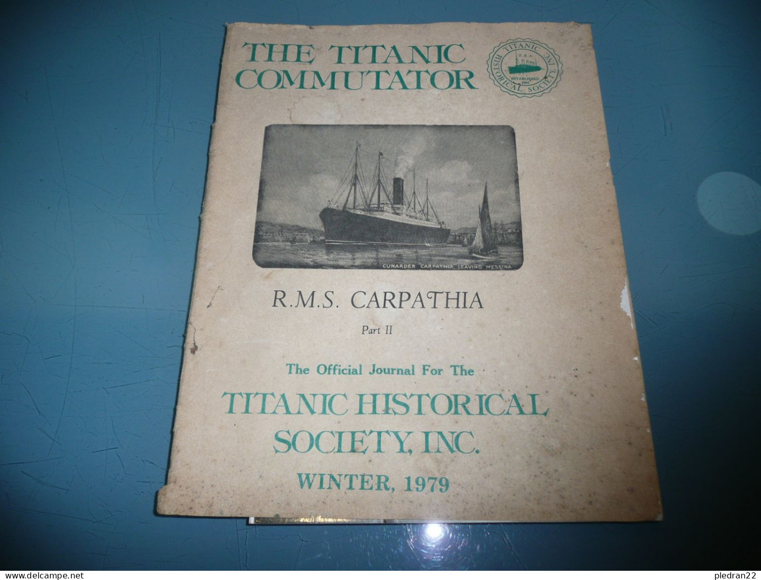 REVUE THE TITANIC COMMUTATOR RMS CARPATHIA PART II + TRANSBORDEURS IRELAND GALLIC NOMADIC 1979 - Andere & Zonder Classificatie