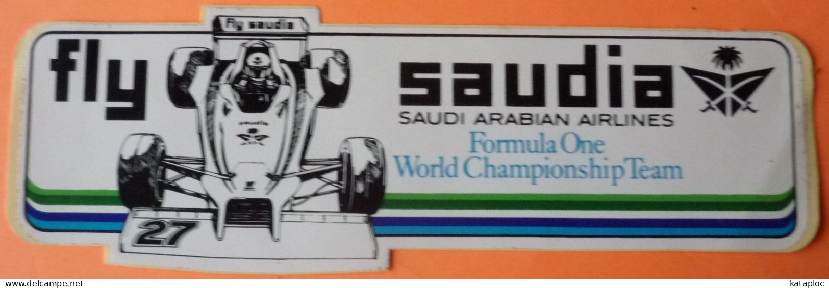 AUTOCOLLANT STICKER  - FLY SAUDIA  - FORMULA ONE WORLD CHAMPIONSHIP TEAM -  SAUDI ARABIAN AIRLINES - Other & Unclassified