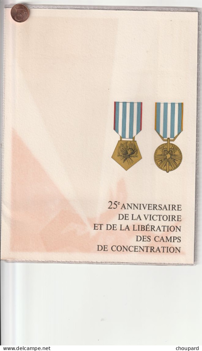 Timbres  Et  Rare Document Du 25 E ANNIVERSAIRE DE LA VICTOIRE ET DE  LA LIBERATION DE CAMPS DE CONCENTRATION - Militaria