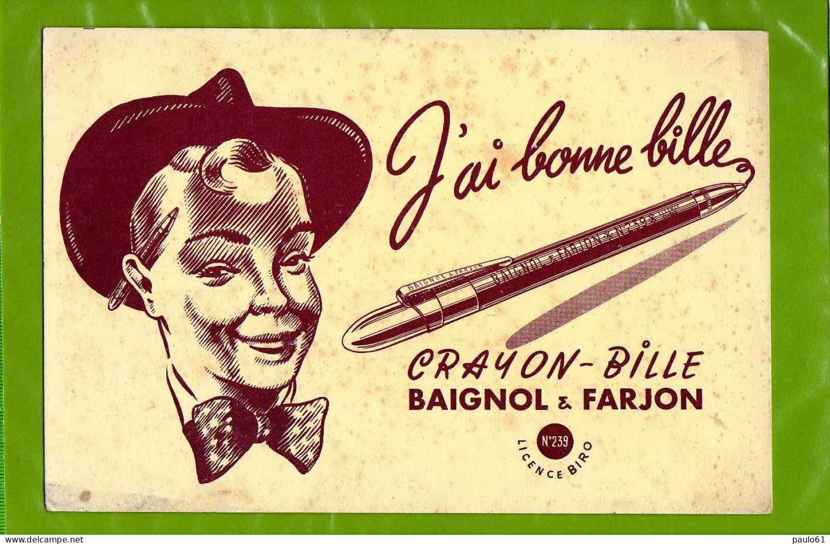 BUVARD J'ai Bonne Bille Cayon BAIGNOL FARJON - Papeterie