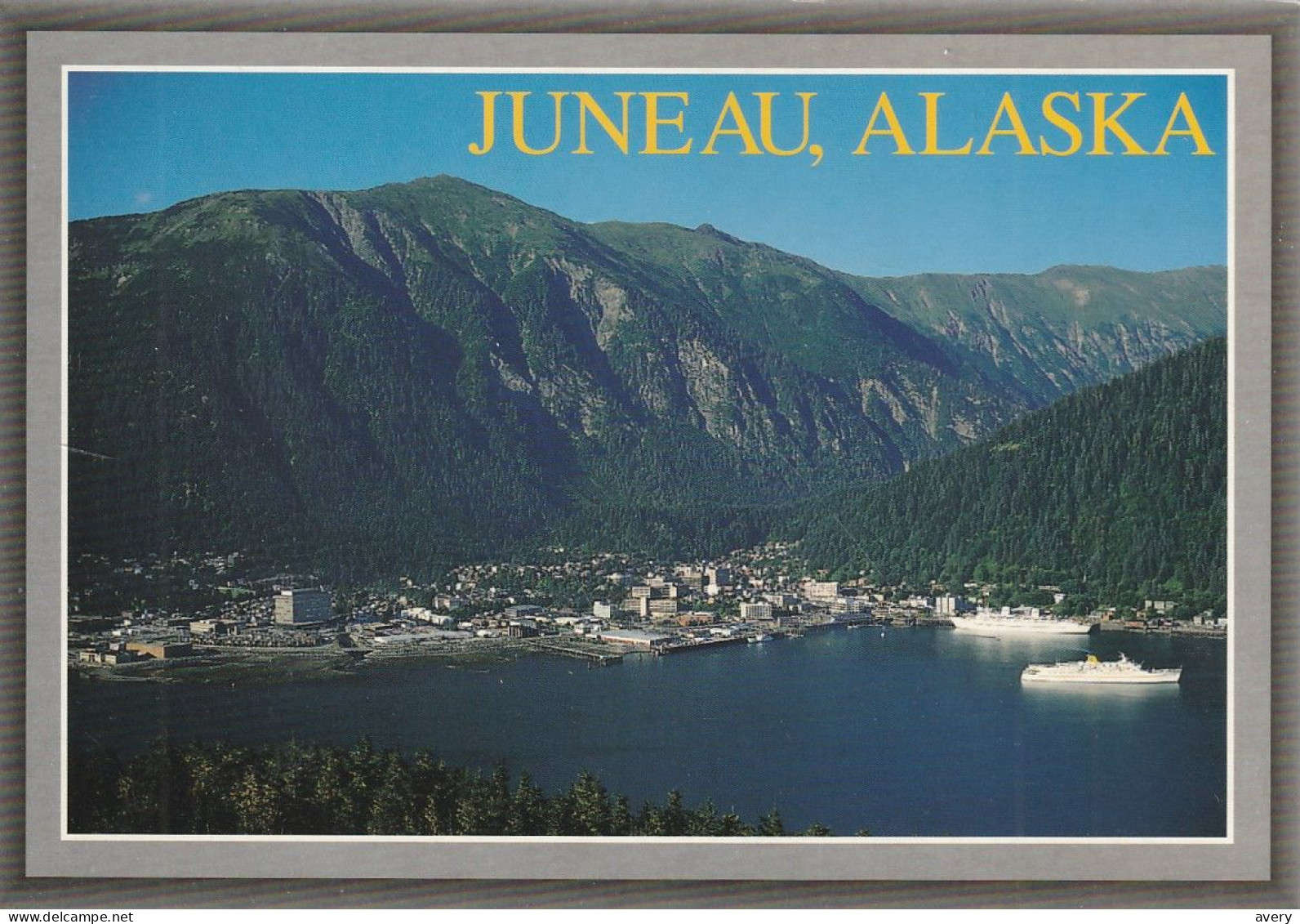 Juneau, Alaska Capital Of Alaska Situated On The Gastineau Channel In The Tongass National Forest - Juneau
