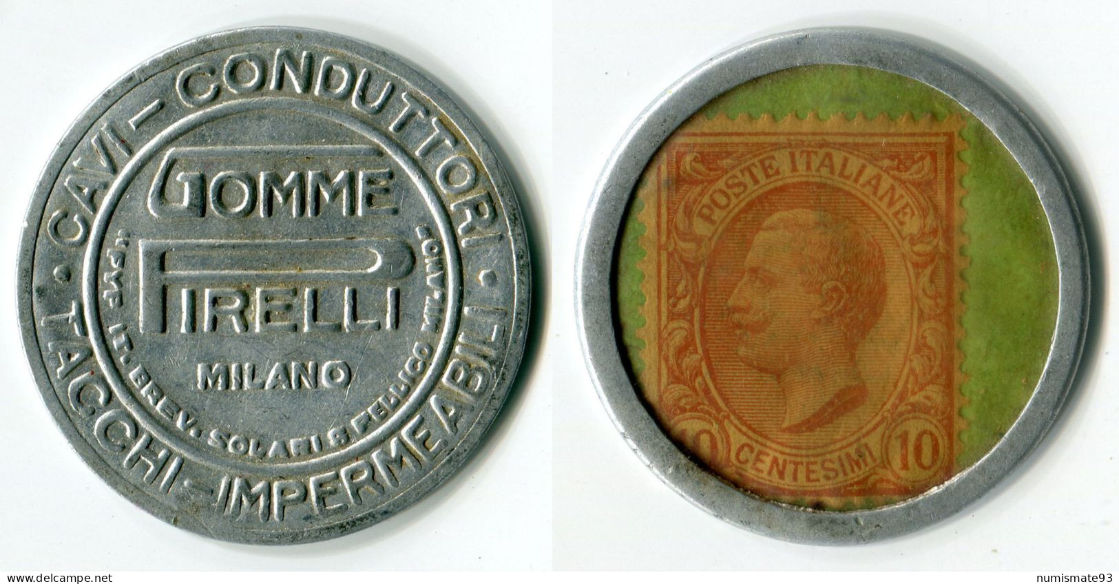 N93-0732 - Timbre-monnaie Pirelli 10 Centesimi - Francobollo Moneta - Kapselgeld - Encased Stamp - Monetary/Of Necessity