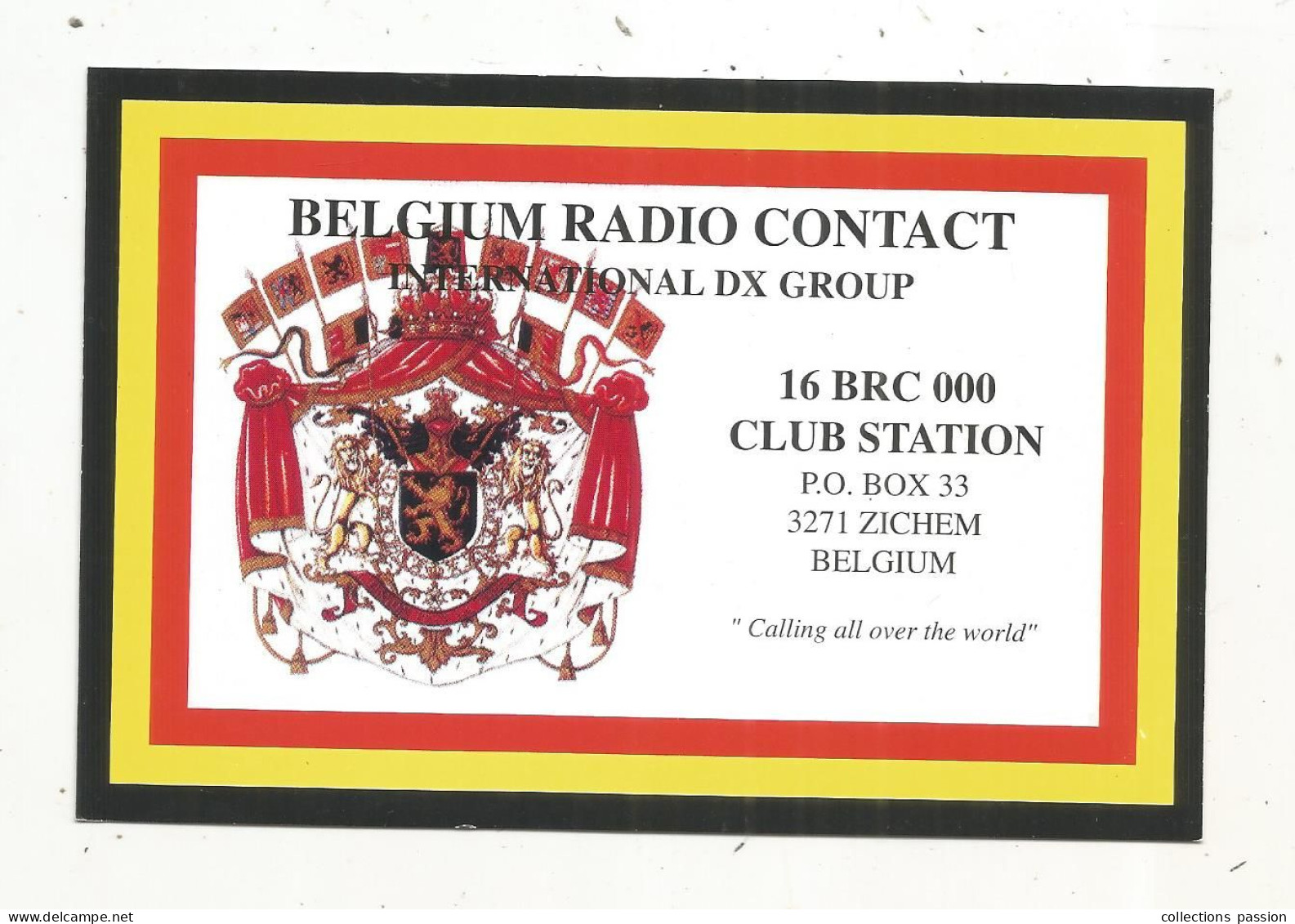 Cp , Carte QSL ,  BRAVO ROMEO CHARLIE, International DX  Group Belgium, ZICHEN ,BELGIUM,  2 Scans - Radio Amatoriale