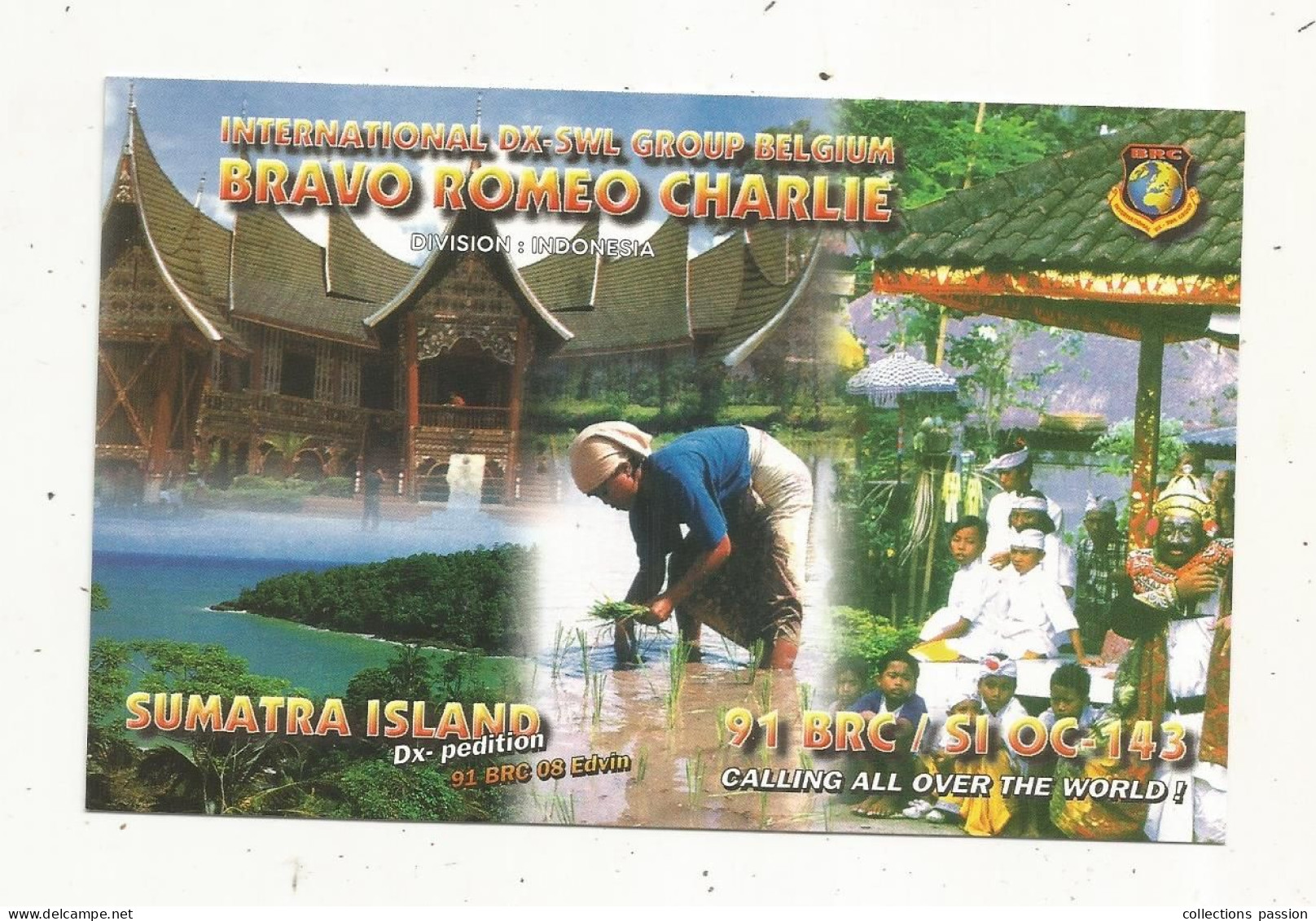 Cp , Carte QSL 4 Pages,  BRAVO ROMEO CHARLIE, International DX - SWL Group Belgium, INDONESIA,  2 Scans - Radio Amatoriale