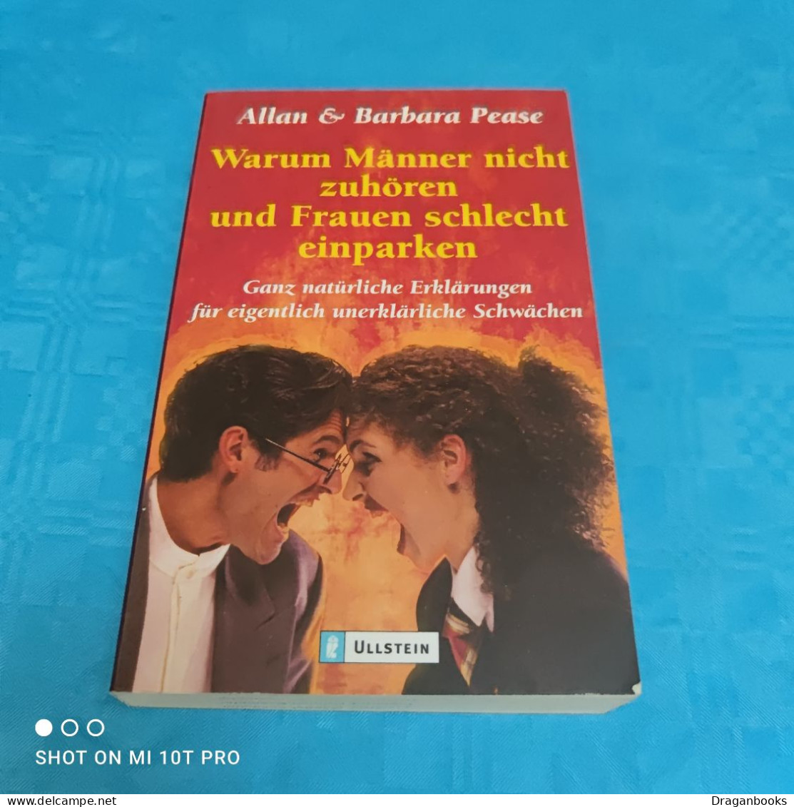 Allan & Barbara Pease - Warum Männer Nicht Zuhören Und Frauen Schlecht Einparken - Psicología