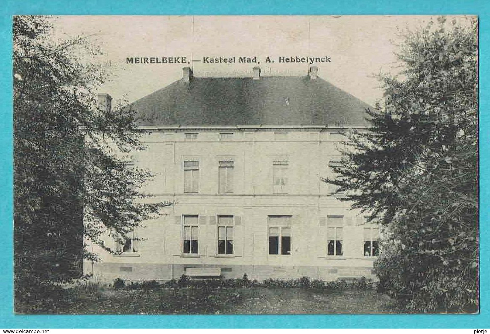 * Merelbeke - Meirelbeke (Gent - Oost Vlaanderen) * (Uitg Jos Doorman) Kasteel Mad. A. Hebbelynck, Chateau, Old - Merelbeke