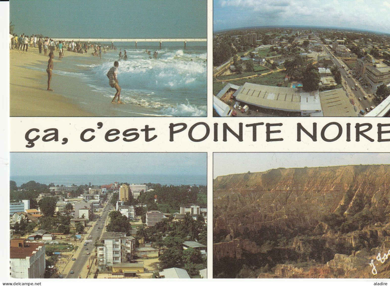 Ca C'est POINTE NOIRE , Congo - Photo Joseph Tsaka - Vues Diverses - Pointe-Noire