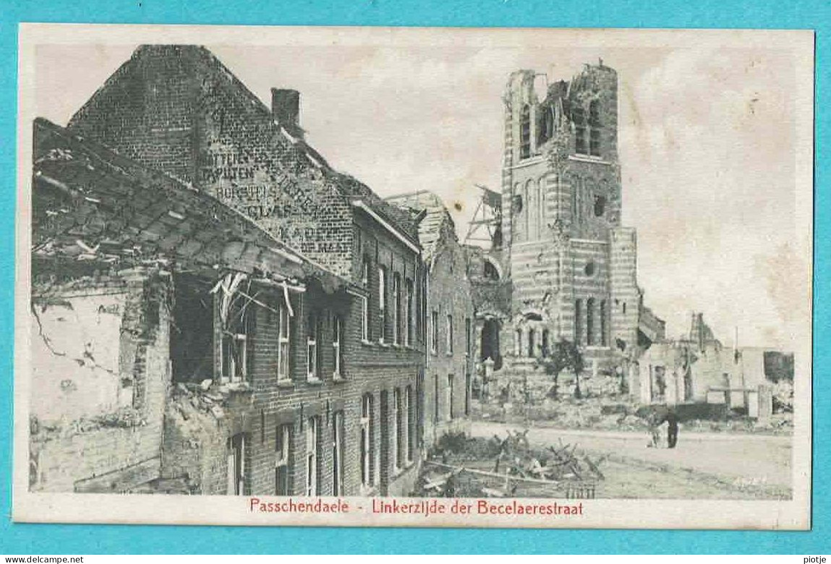 * Passendale - Passchendaele (Zonnebeke) * (uitgever A. Herman - Hoet) Linkerzijde Beselarestraat, Guerre, Ruines église - Zonnebeke