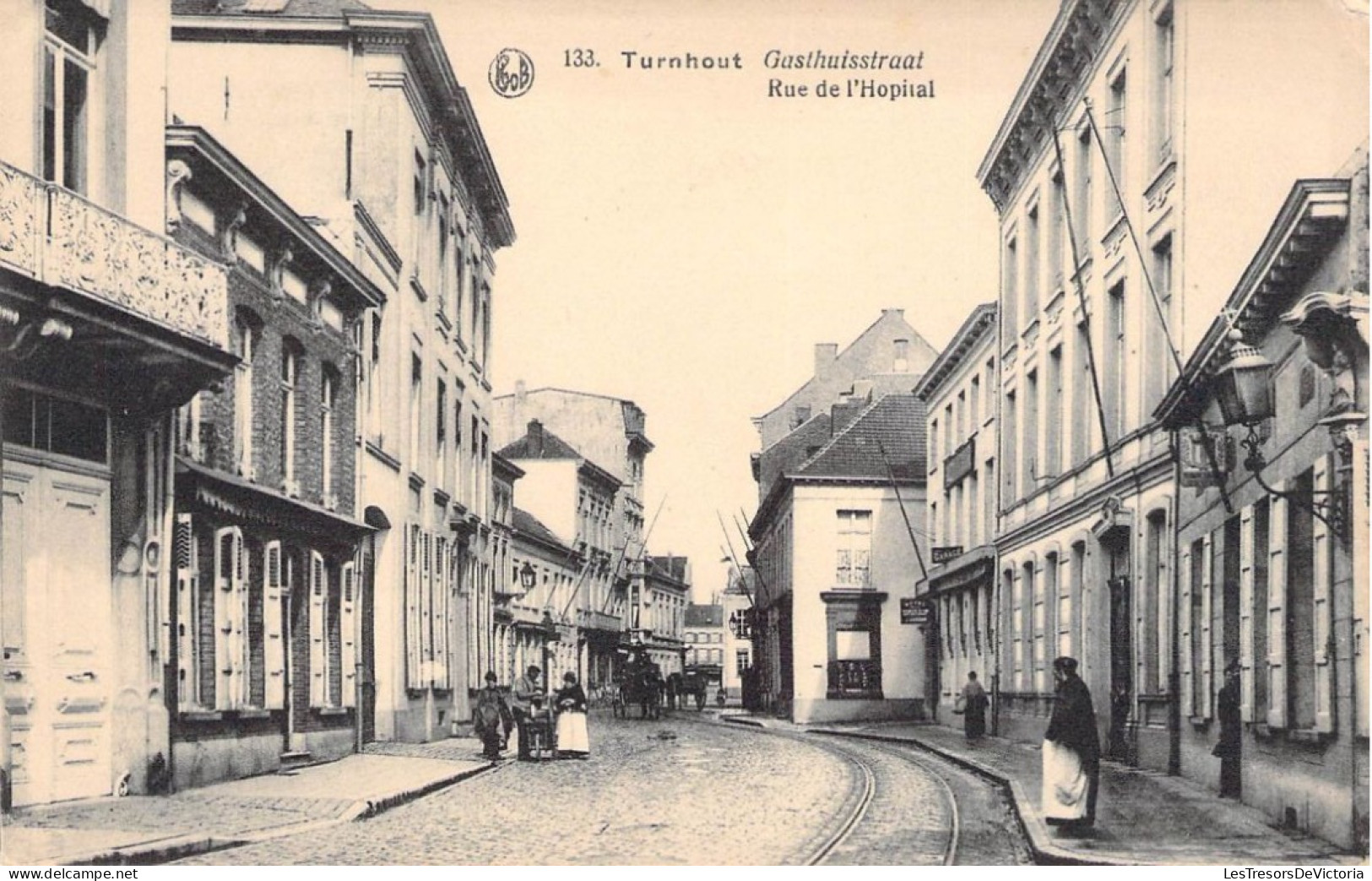 Belgique - Turnhout - Gasthuisstraat - Rue De L'hôpital - Edit. Bob - Animé - Carte Postale Ancienne - Tournai