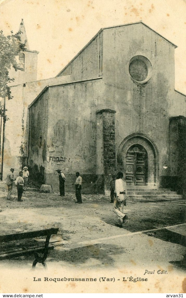 LA ROQUEBRUSSANNE - L' EGLISE - - La Roquebrussanne