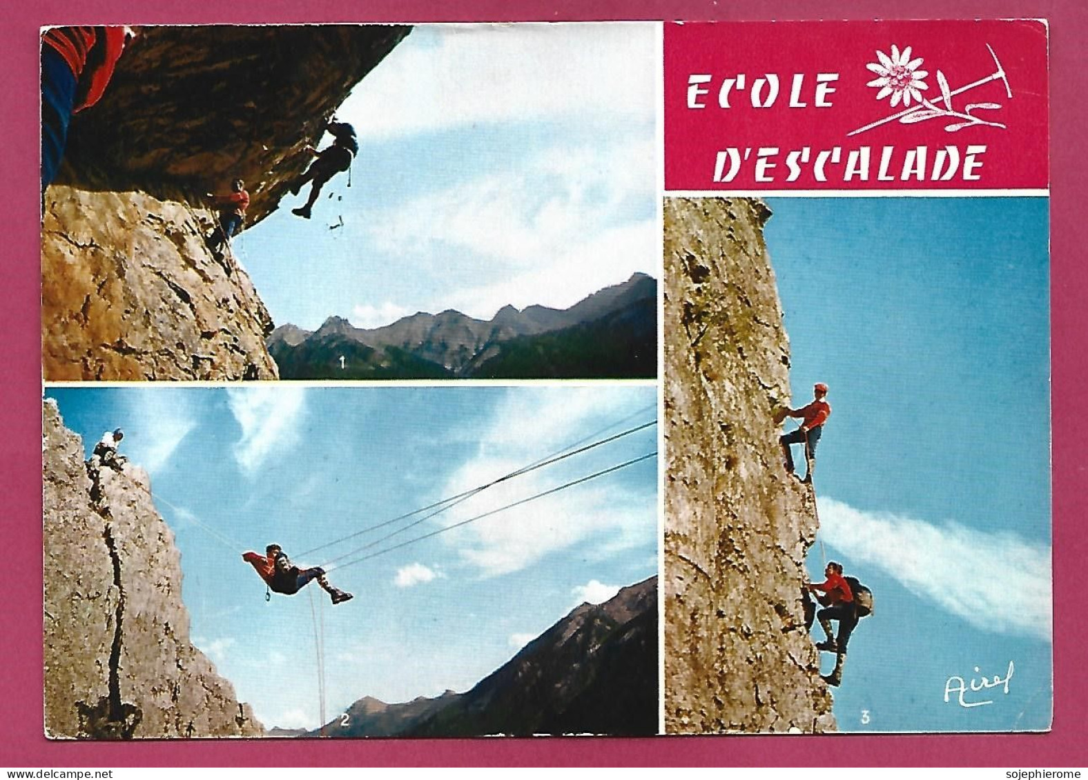 école D'escalade (en Artificiel Passage D'un Surplomb Et Passage En Tyrolienne Et Libre) 2scans 06-09-1969 Edelweiss - Climbing