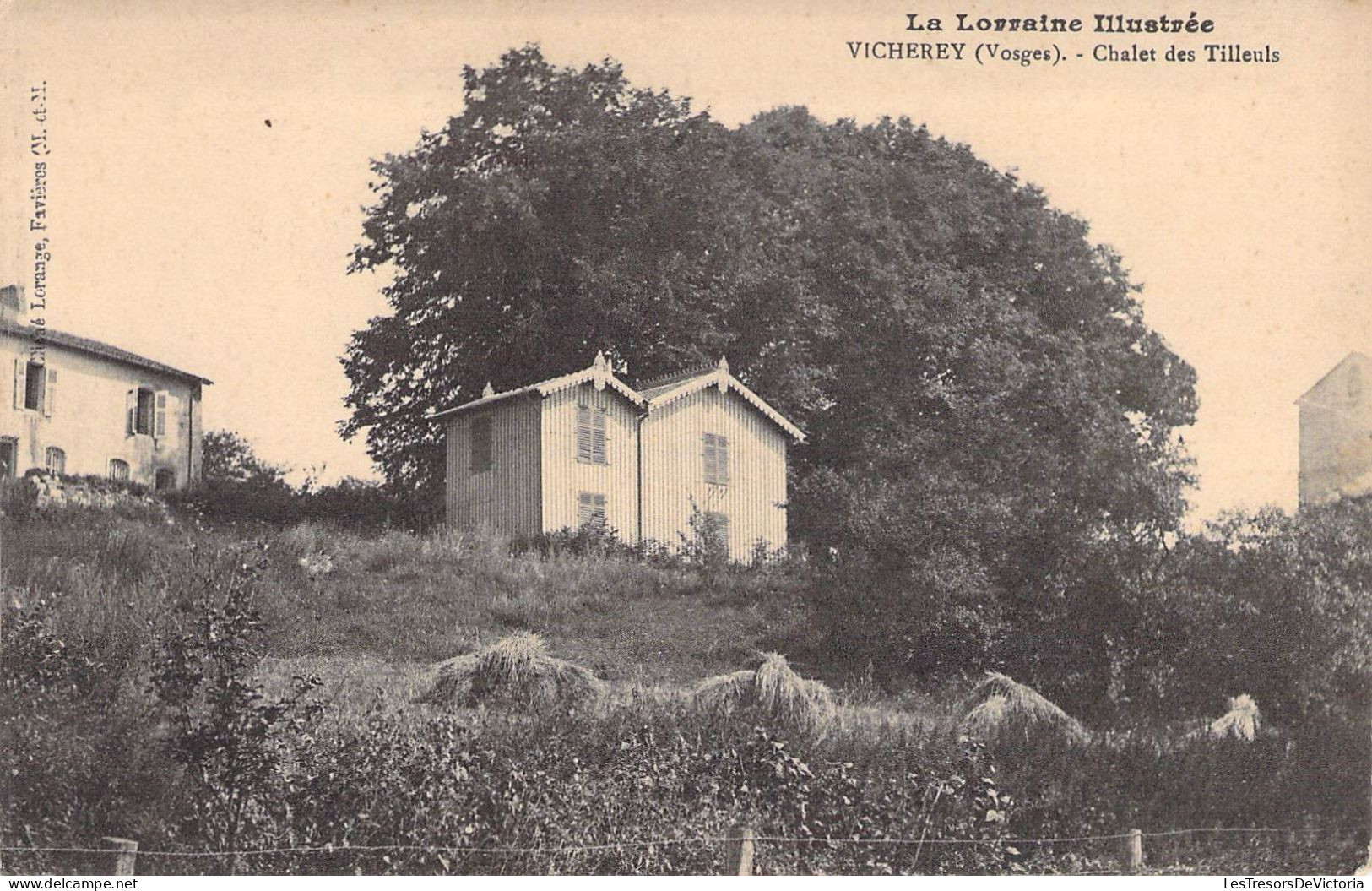 France - La Lorraine Illustrée - Vicherey (vosges) - Chalet Des Tilleuls - Cliché Lerange - Carte Postale Ancienne - Neufchateau