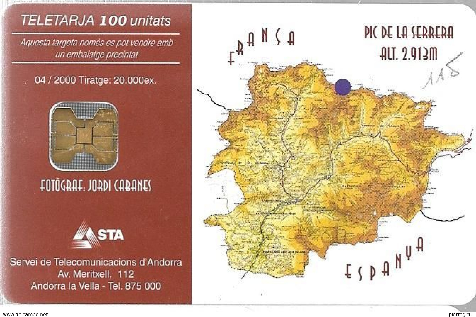 CARTE-PUCE-ANDORRE-100U-AND115-OB2-04/2000-PIC DE LA SERRA-Utilisé-TBE - Andorre