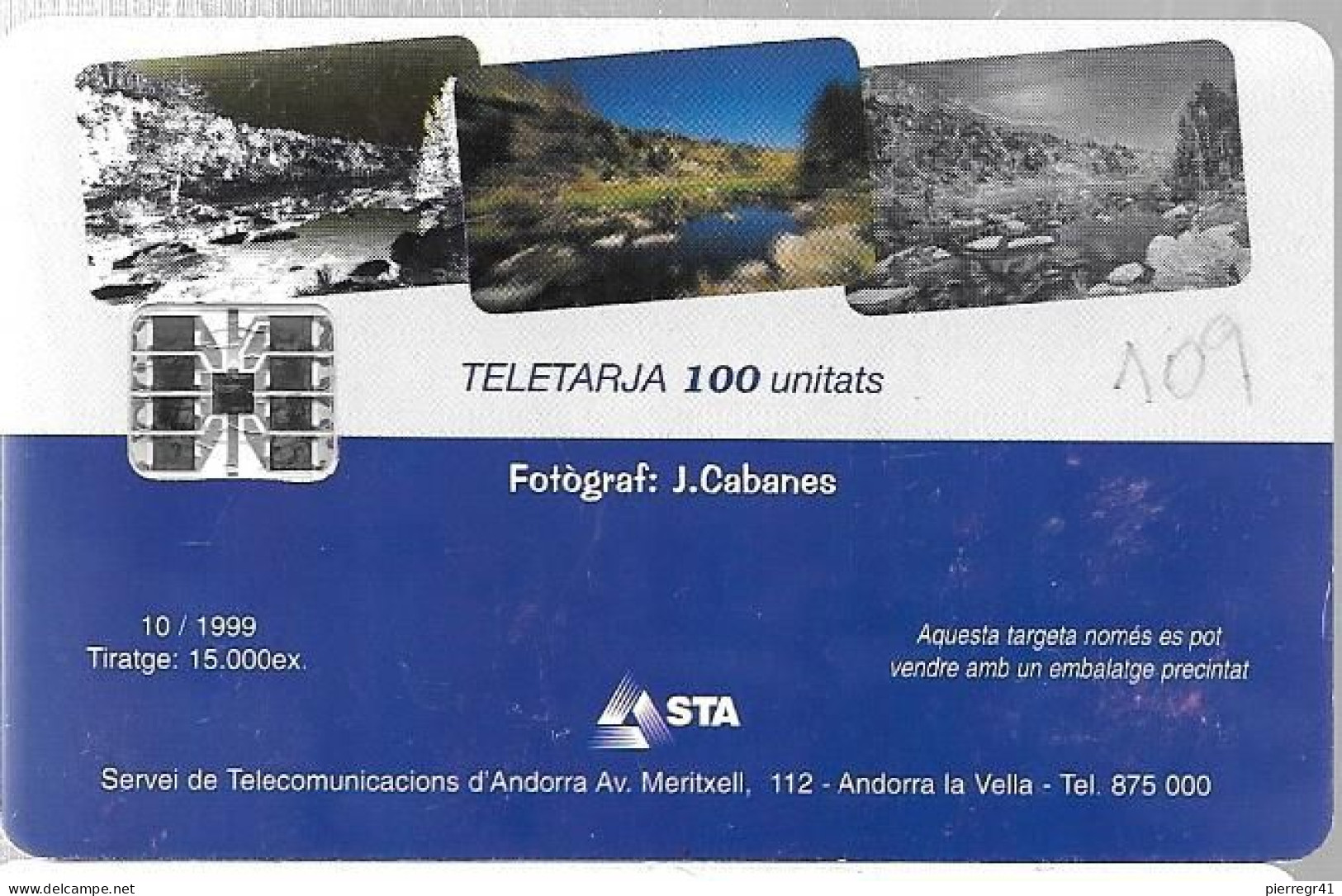 CARTE-PUCE-ANDORRE-100U-AND109-SC7-10/1999-TORRENT-Utilisé-TBE - Andorre