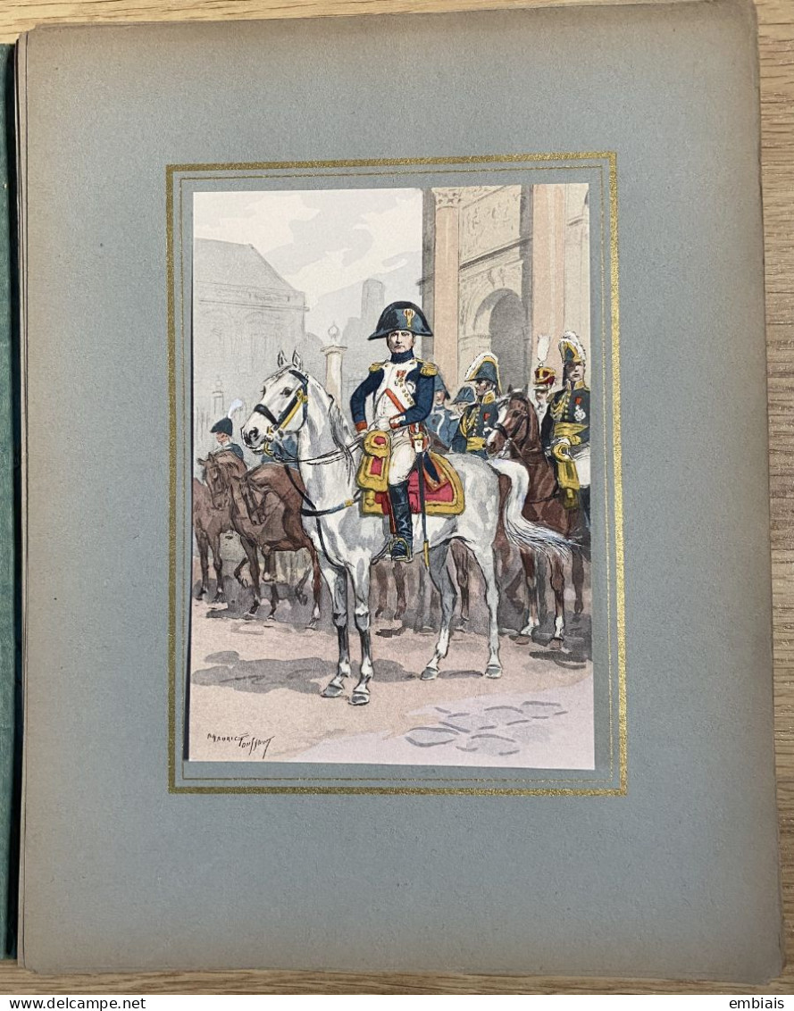 NAPOLÉON 1er Et Sa Garde Par MAURICE TOUSSAINT 15 Planches Colorées Tirage Limité à 350 Ex Éditions Militaires... 1942 - Collections