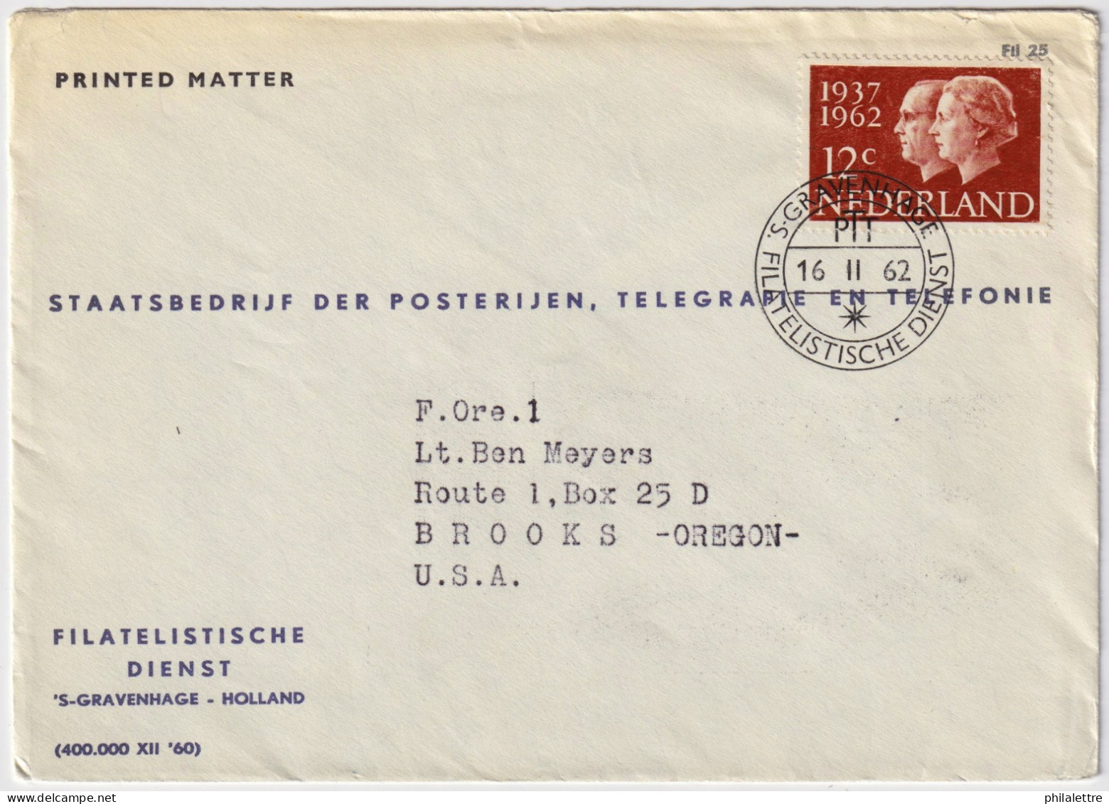 PAYS-BAS / THE NETHERLANDS - 1962 Mi.772 On PTT Cover From 'S-GRAVENHAGE To BROOKS, Oregon, USA - Storia Postale
