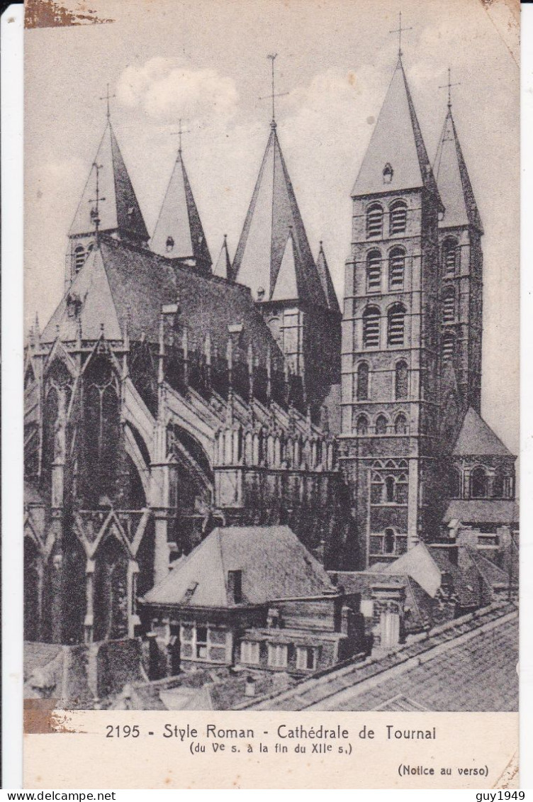 CATHEDRALE DE TOURNAI   STYLE ROMAN - Doornik