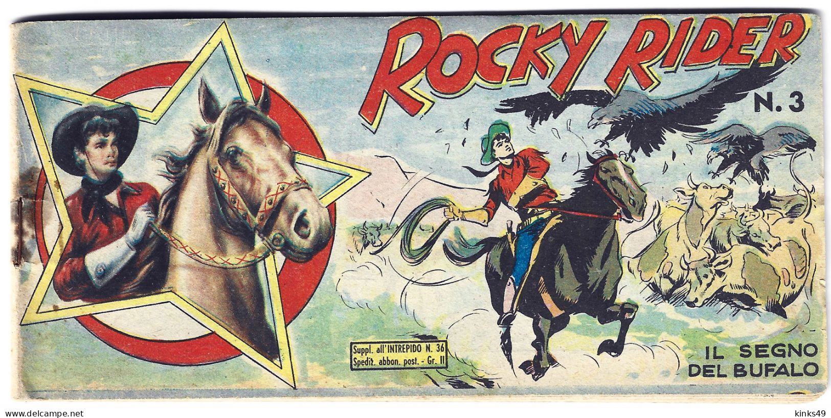 M236> ROCKY RIDER Supplemento Intrepido - N° 3 < Il Segno Del Bufalo > 5 SETTEMBRE 1951 - Premières éditions