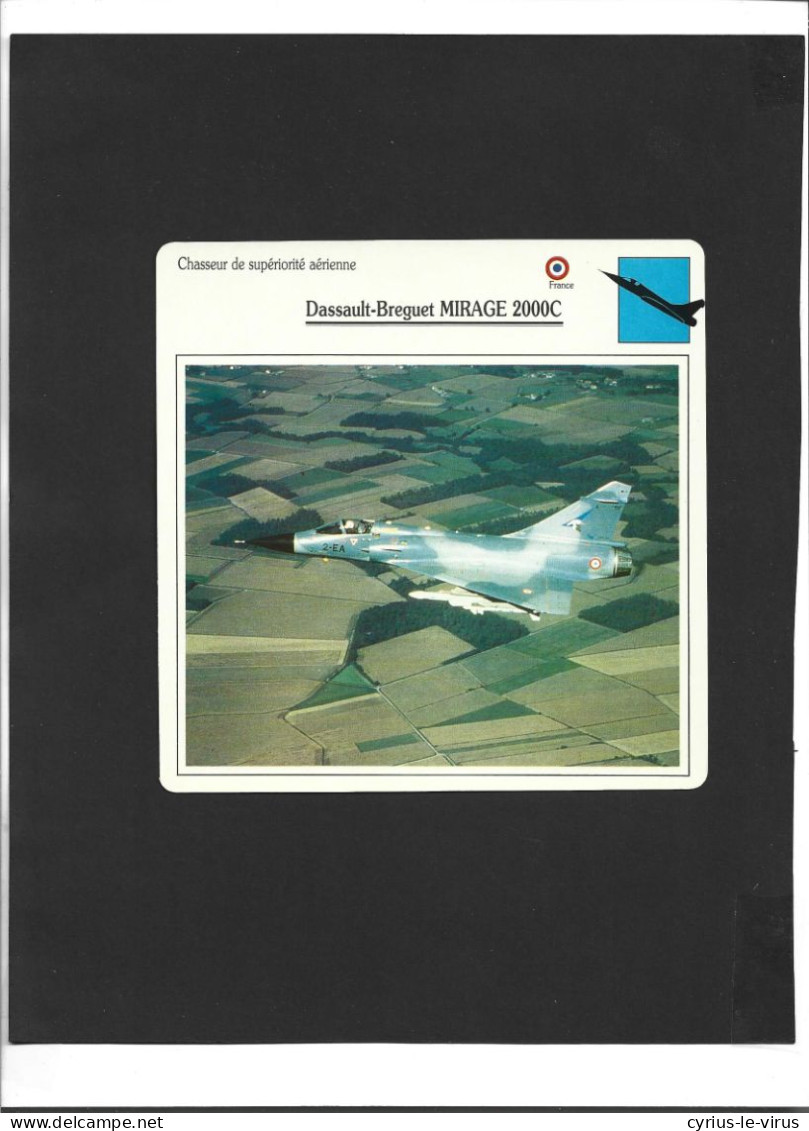 Fiches Illustrées Avions   **  France  ** Chasseur De Supériorité Aérienne ** Dassault-Breguet Mirage 2000C - Vliegtuigen