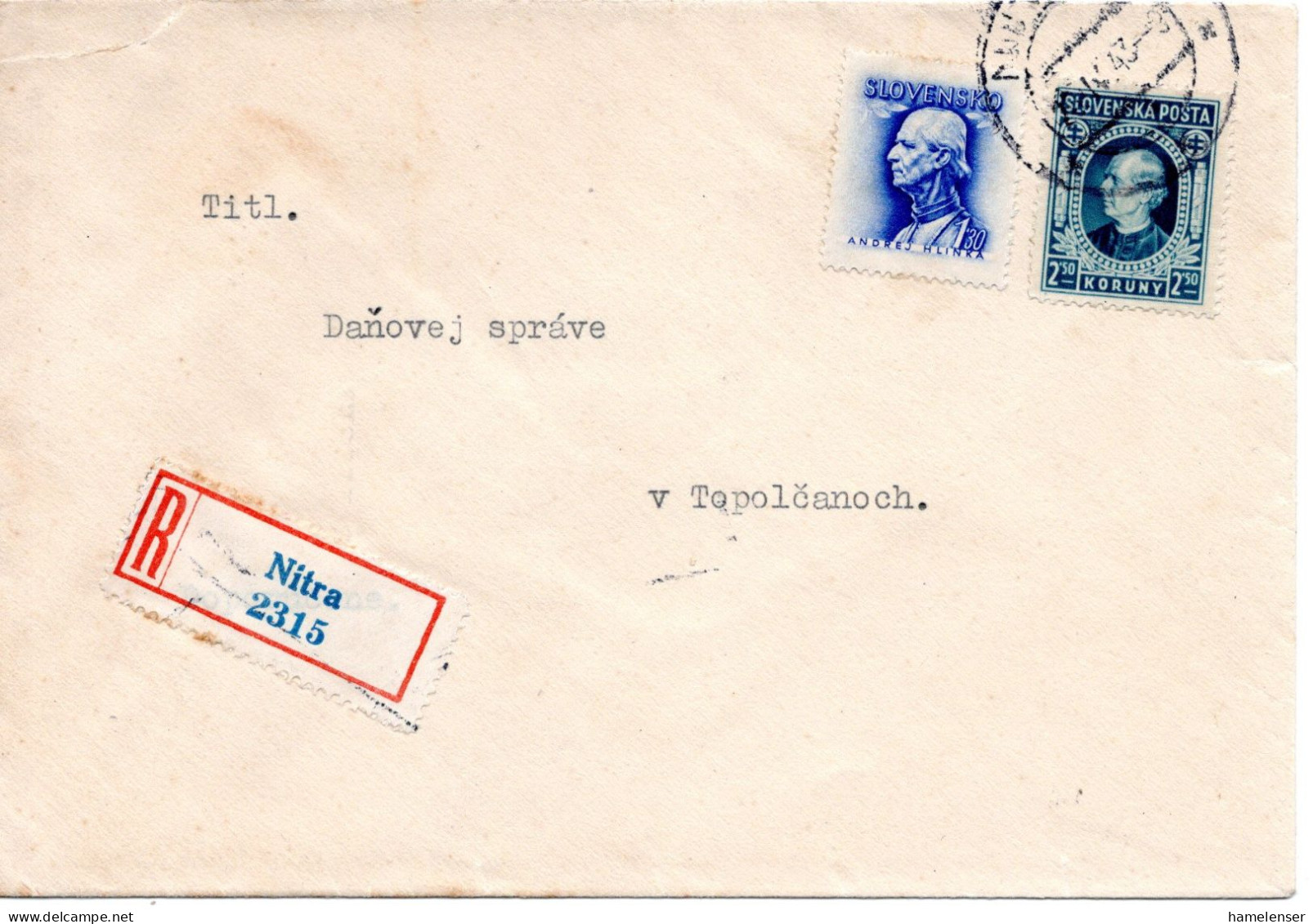 64688 - Slowakei - 1943 - 2,50Ks Hlinka MiF A R-Bf NITRA -> Topol'cany - Briefe U. Dokumente
