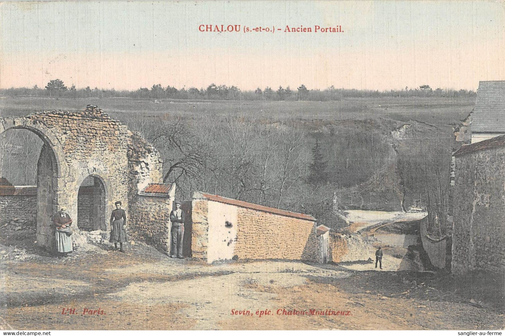 CPA 91 CHALOU / ANCIEN PORTAIL / Cpa Toilée - Other & Unclassified