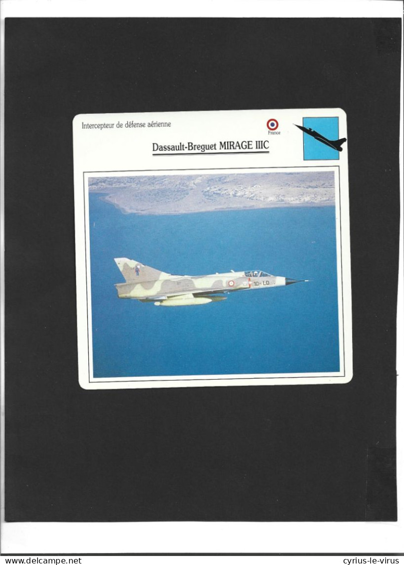 Fiches Illustrées Avions   **  France ** Intercepteur De Défense Aérienne  ** Dassault-Breguet Mirage IIIC - Vliegtuigen