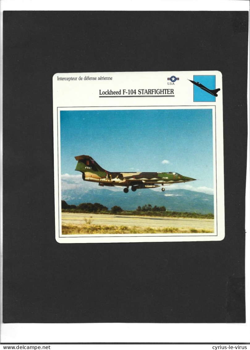 Fiches Illustrées Avions   ** U.S.A  ** Intercepteur De Défense Aérienne  **  Lockheed F-104 Starfighter - Vliegtuigen