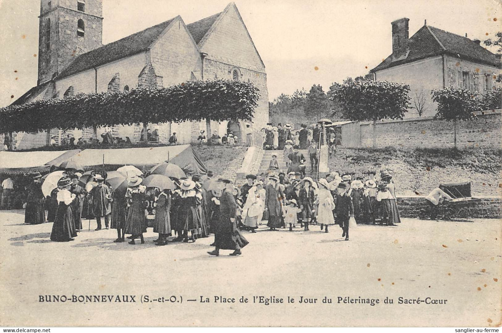 CPA 91 BUNO BONNEVAUX / LA PLACE DE L'EGLISE LE JOUR DU PELERINAGE DU SACRE COEUR - Andere & Zonder Classificatie