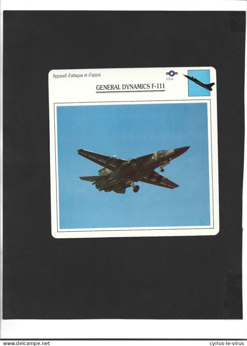 Fiches Illustrées Avions   ** U.S.A  ** Appareil D'attaque Et D'appui  **  General Dynamics F-111 - Vliegtuigen