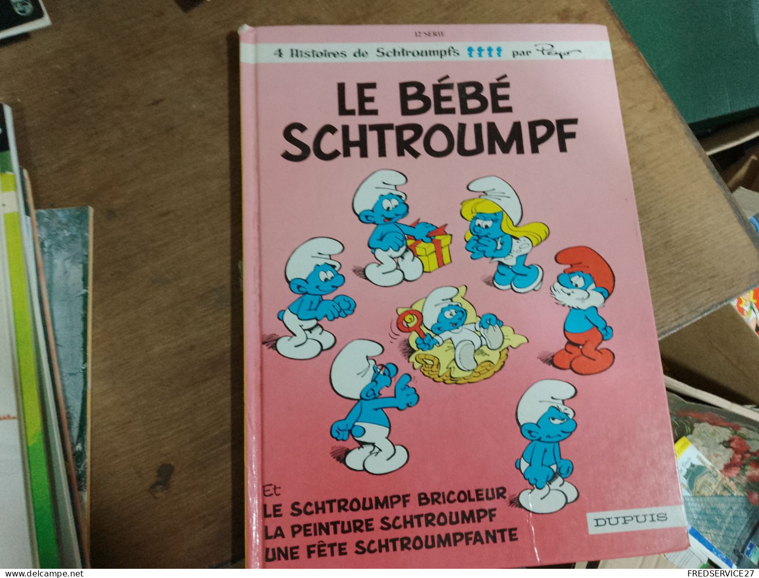 79 // LE BEBE SCHTROUMPF /  4 HISTOIRES DE SCHTROUMPFS PAR PEYO - Schtroumpfs, Les