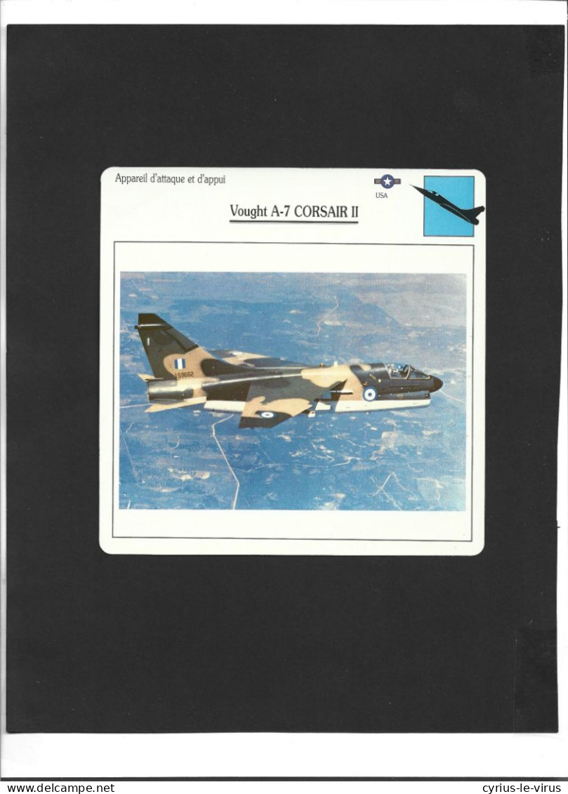 Fiches Illustrées Avions   ** U.S.A  ** Appareil D'attaque Et D'appui  **  Vought A-7 Corsair II - Vliegtuigen