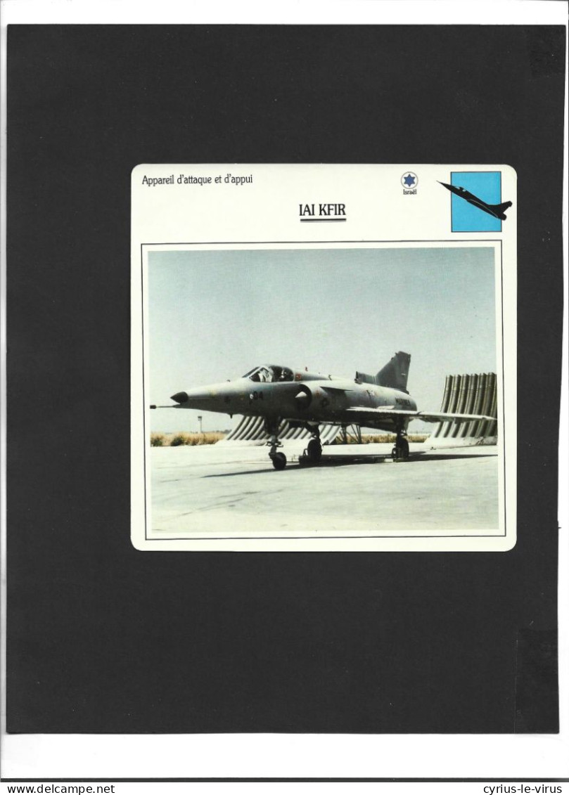 Fiches Illustrées Avions  **  Israël   ** Appareil D'attaque Et D'appui /   Iai Kfir - Vliegtuigen