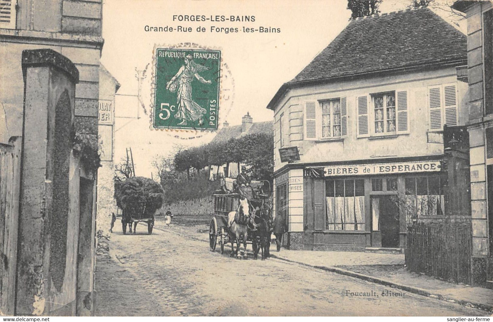 CPA 91 FORGES LES BAINS / GRANDE RUE DE FORGES / DILIGENCE / CAFE - Autres & Non Classés