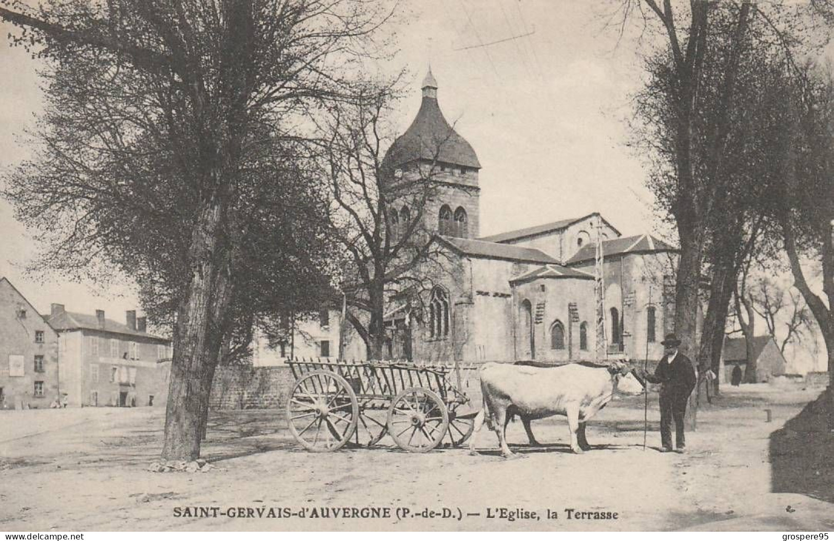 SAINT GERVAIS D'AUVERGNE  L'EGLISE LA TERRASSE ATTELAGE - Saint Gervais D'Auvergne