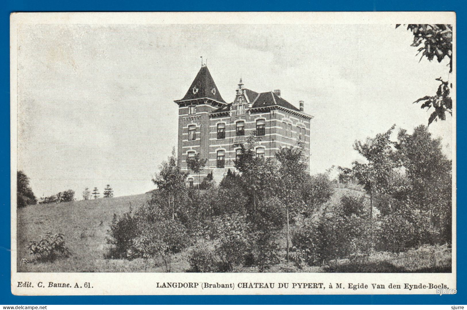 Langdorp / Aarschot - Kasteel - Château Du Pypert à M. Egide Van Den Eynde-Boels * - Aarschot
