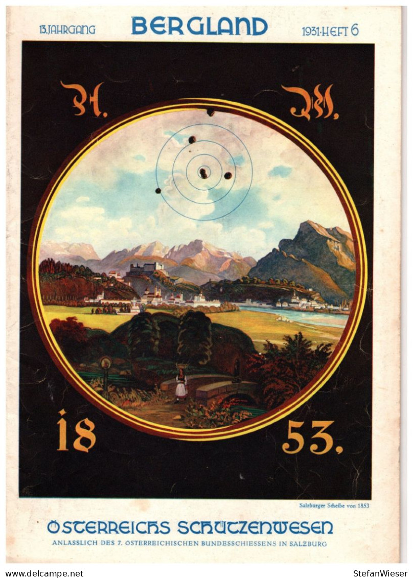 Bergland. Illustrierte Alpenländische Monatsschrift. 13. Jahrgang - 1931, Heft 6 - Travel & Entertainment