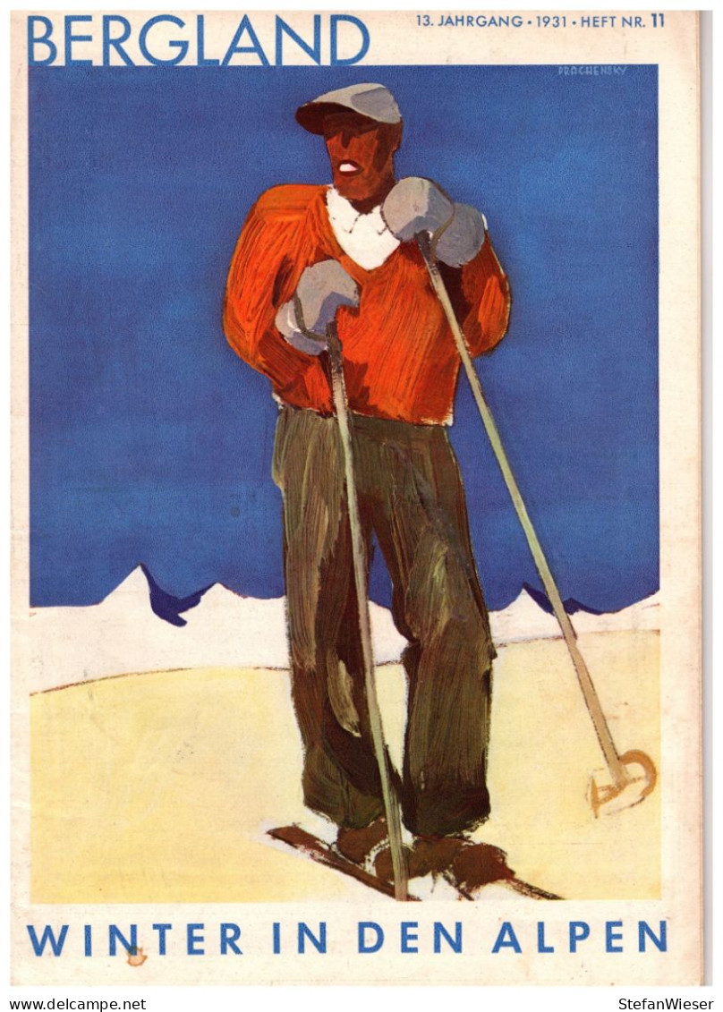 Bergland. Illustrierte Alpenländische Monatsschrift. 13. Jahrgang - 1931, Heft 11 - Travel & Entertainment