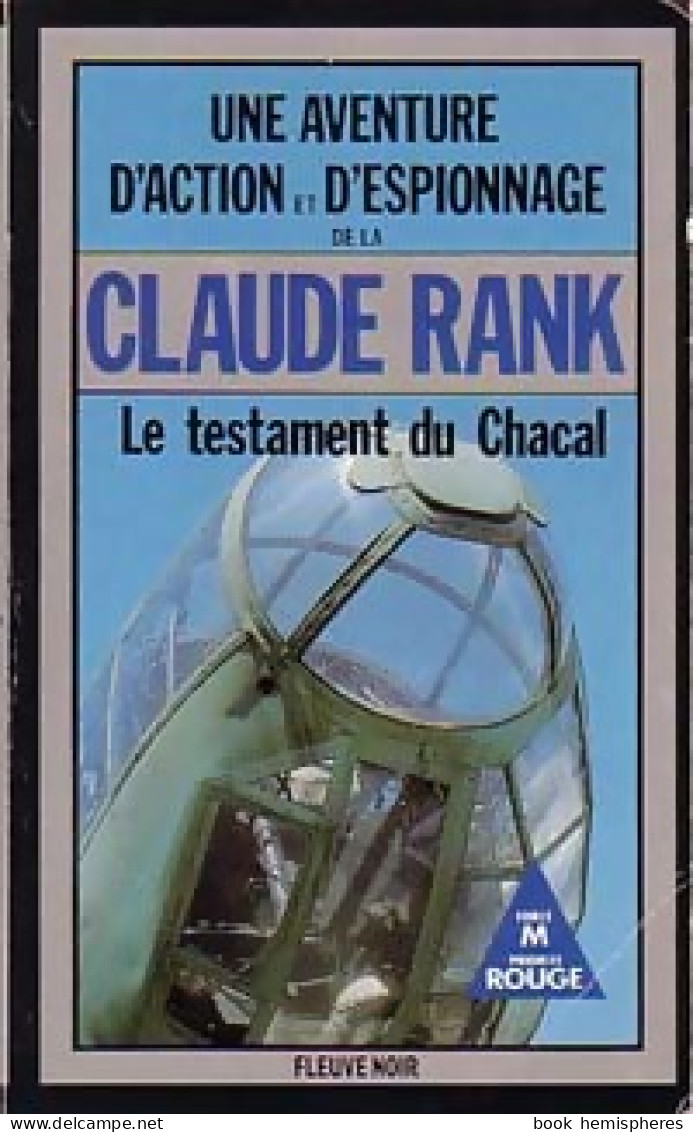 Le Testament Du Chacal De Claude Rank (1983) - Anciens (avant 1960)