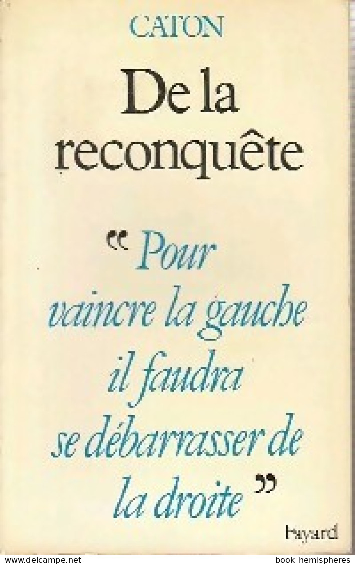 De La Reconquête De Henriette Caton (1983) - Politica