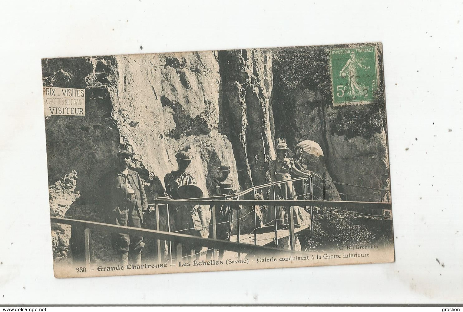 LES ECHELLES (SAVOIE) 230 GRANDE CHARTREUSE  GALERIE CONDUISANT A LA GROTTE INFERIEURE - Les Echelles