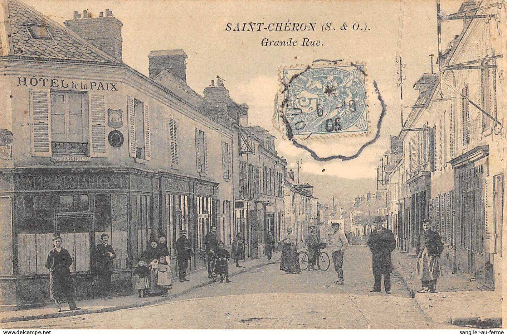 CPA 91 SAINT CHERON / GRANDE RUE / HOTEL DE LA PAIX - Saint Cheron